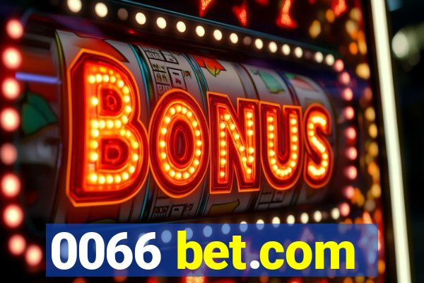 0066 bet.com